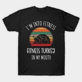 I'm into Fitness Fitness Turkey in my Mouth / Funny Adult Humor Ginger Cookei Ugly Christmas T-Shirt